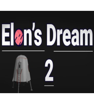 Elon s Dream 2 Steam Key GLOBAL